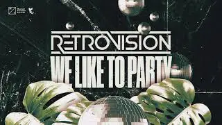 RetroVision - We Like To Party