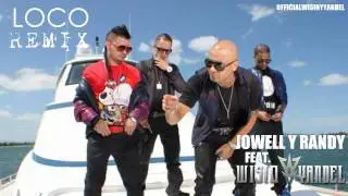 Jowell Y Randy Ft. Wisin Y Yandel - Loco Remix COMPLETA ( Nueva Cancion 2010)