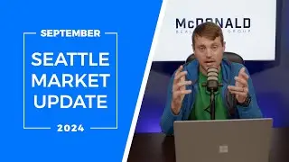 Seattle Real Estate Market Update - September 2024