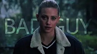 Betty Cooper || Bad Guy ~ For Sloker