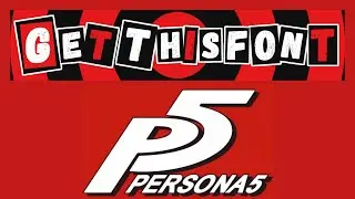 How to get the Persona 5 Font | Write in Persona 5 Font (Text Style?)