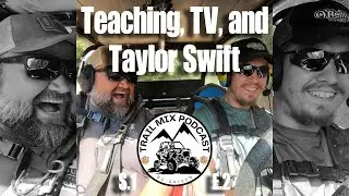 Teaching, TV, and Taylor Swift - Trail Mix podcast EP 002