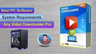 Any Video Downloader Pro System requirements || Any Video Downloader