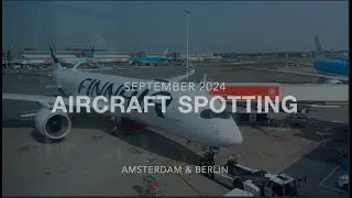 Aircraft spotting:Airbus A350-941 OH-LWR, Embraer ERJ-190  PH-EZS, Boeing 737 Max9 TF-ICB | SEP 2024