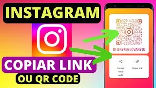 COMO COPIAR LINK DO INSTAGRAM OU QR CODE