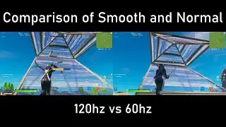 Refresh Rate Comparison (120hz vs 60hz) in Fortnite