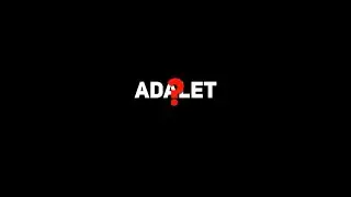 Adalet?