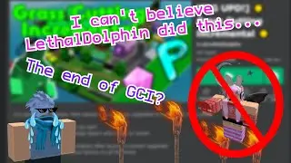 I can't believe LethalDolphin did this (The End of GCI?)