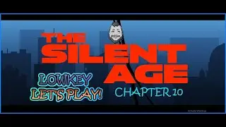 The Silent Age Chapter 10 with Lowkey Lets Plays