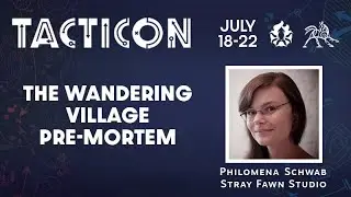 TactiCon 2024 - The Wandering Village Pre-Mortem