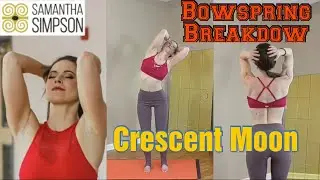 Bowspring Pose Breakdown--Crescent Moon