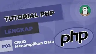 CRUD PHP#03 : Menampilkan Data