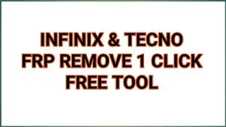 BYPASS Infinx and Tecno FRP in JUST 1 Minute