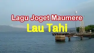 Lagu Joget Maumere Terbaru 2024 ~ Lau Tahi