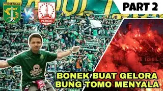 PERTANDINGAN PERTAMA DENGAN SUPORTER SETELAH PANDEMI, 729 GAME [PERSEBAYA VS PERSIS] Part 2