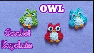 GANTUNGAN KUNCI BURUNG HANTU RAJUT, CROCHET OWL KEYCHAIN,DIY, TUTORIAL