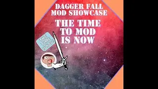 Daggerfall Mod Showcase