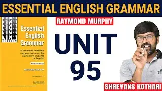 #95 Essential English Grammar by Raymond Murphy | Raymond Murphy English Grammar (Unit 95)