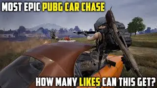How Many Likes Can This Epic PUBG Car Chase Get?