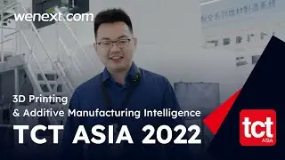 3D Printing & Additive Manufacturing Intelligence  - TCT ASIA 2022