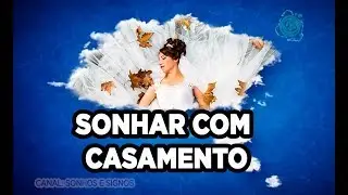 SONHAR COM CASAMENTO: O Que Significa sonhar com casamento?