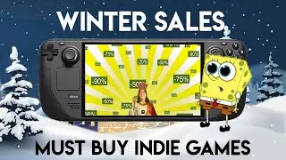 The Steam Winter Sale MUST BUY Indie games - Steam Deck