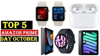✅Top 5 Amazon Prime Day October 2024 | best Amazon Prime Day deals for October |