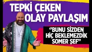 MasterChef Türkiye jürisi Somer Sivrioğlu'nun paylaşımına tepki yağdı 'Beklemezdik'