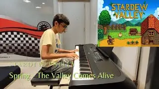 Spring (The Valley Comes Alive)  - Stardew Valley OST - Piano Cover