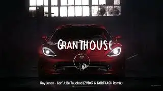 Roy Jones - Can_'t Be Touched (ZVBXR & NORTKASH Remix)