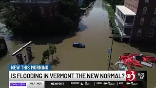 Is annual flooding Vermont’s new normal?