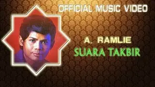 A. Ramlie - Suara Takbir [Official Music Video]
