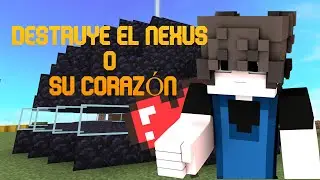 DESTRUYE EL NEXUS O SU CORAZÓN