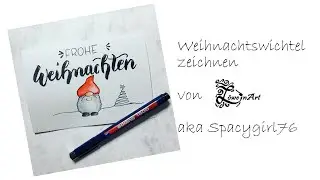 Süße Weihnachtswichtel ganz einfach malen mit Spacygirl76 (aka LoewenArt)