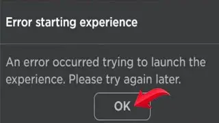 How To  fix Roblox Error starting experience  An error occurred trying to launch the experience