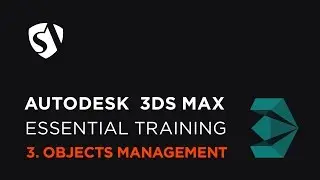 SOA 3ds Max Essential Training - 3. Objects management