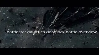 battlestar galactica deadlock battle overview