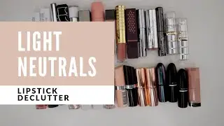 LIPSTICK DECLUTTER - Pale Nudes (with swatches)