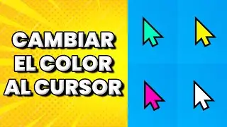 Cómo CAMBIAR el COLOR del CURSOR en Windows 10