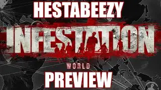 Infestation World Preview by HestaBeezy