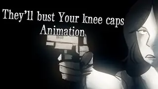 They’ll bust your kneecaps [SHORT ANIMATION] (TW!! flashing lights & weaponry)