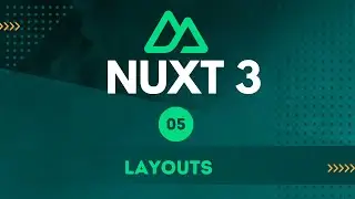 05 - Layouts - Nuxt 3