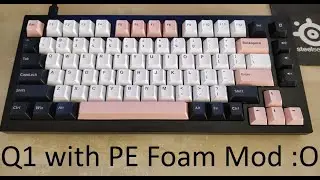 Keychron Q1| Lubed Alpacas | PE Foam Mod