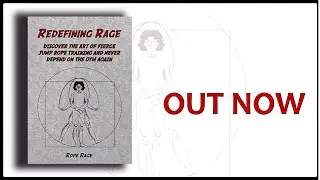 REDEFINING RAGE: THE OFFICIAL ROPE RAGE JUMP ROPE TRAINING HANDBOOK — OUT NOW (FINALLY!)