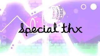 my last 2.1 level | “Special Thx” by BrainETR (me) | Geometry Dash