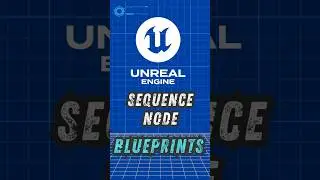 Sequence Node in Unreal Engine – Blueprint Node Explained
