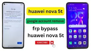 huawei nova 5t google account bypass | frp huawei nova 5t | hisilicon kirin cpu frp | unlock tool