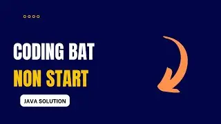 Coding Bat - nonStart Solution (Java)