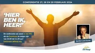 livestream conferentie met leen Koster - Hier ben ik Heer! - Dag 1