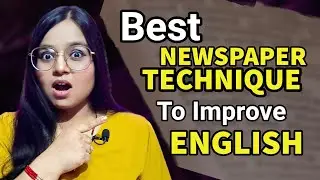 How to Read a NEWSPAPER To Improve English Fluency? The Best Method to Read Newspaper